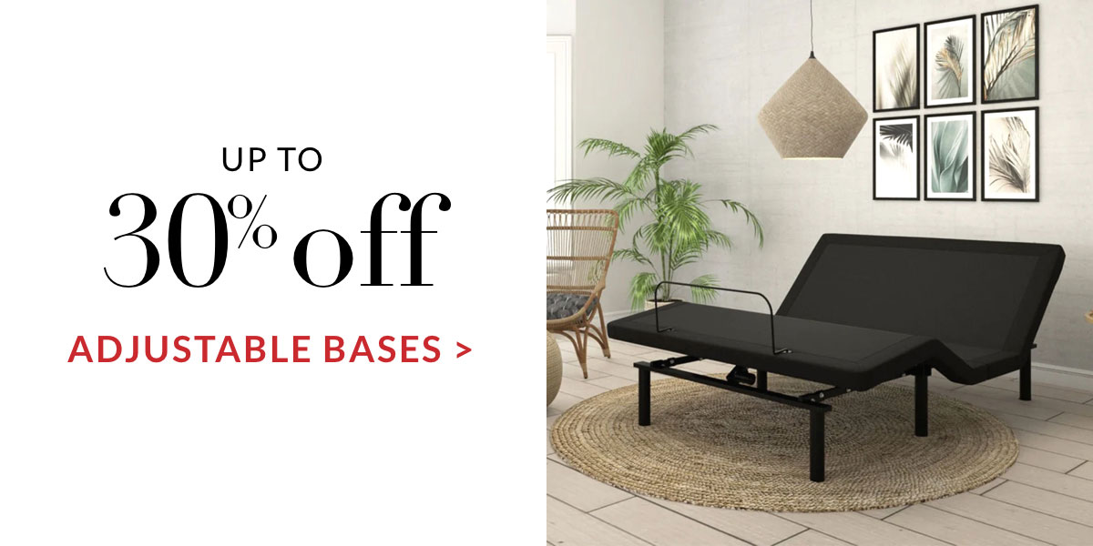 Up to 30% off Adjustable Bases
