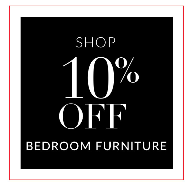 10% off Bedroom Furniture