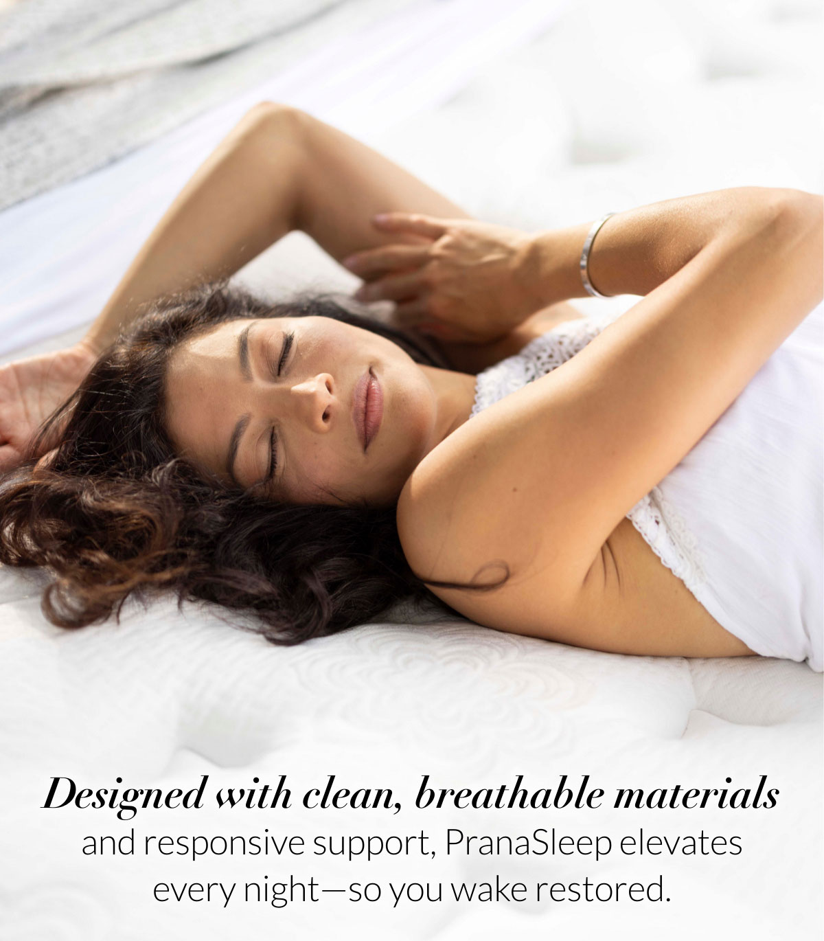 Designed with clean, breathable materials and responsive support, PranaSleep elevates every night—so you wake restored.
