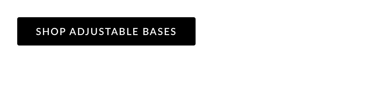 Shop Adjustable Bases