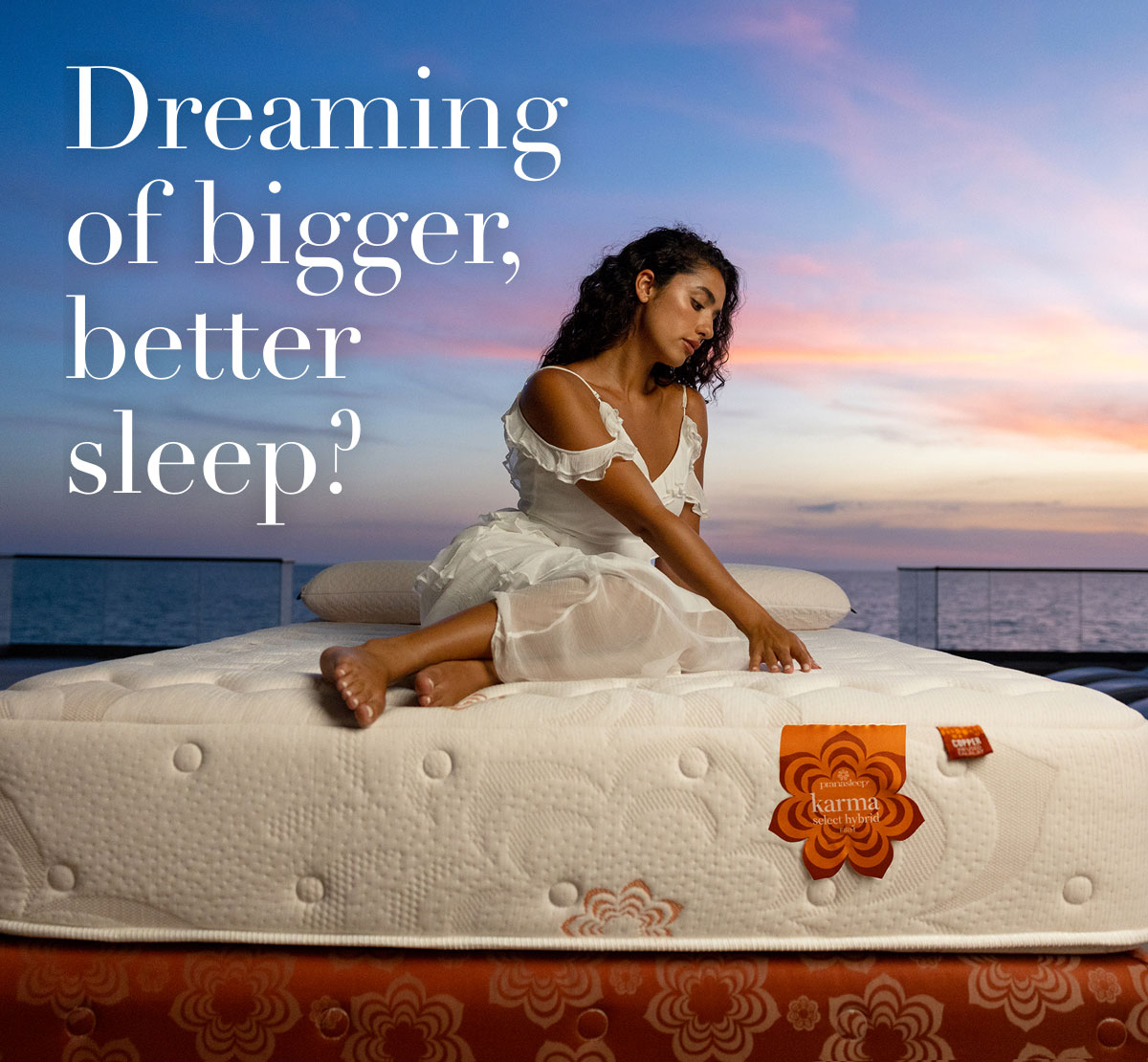 Dreaming of bigger, better sleep?