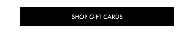 SHOP GIFT CARDS