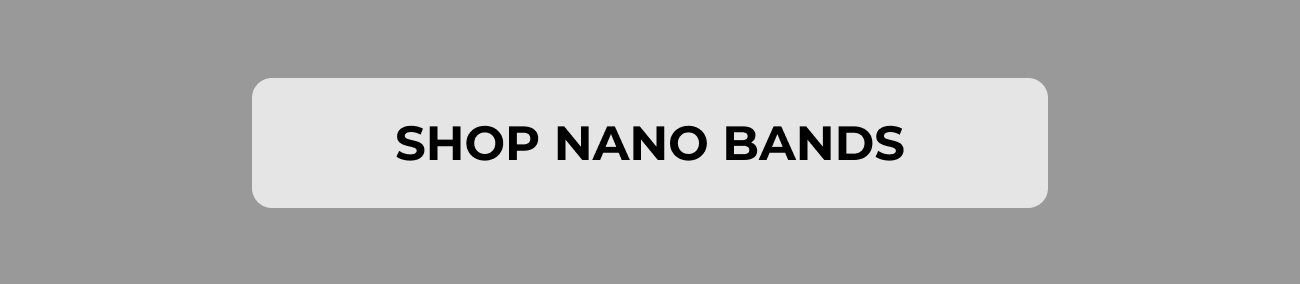 Shop Nano Bands button.