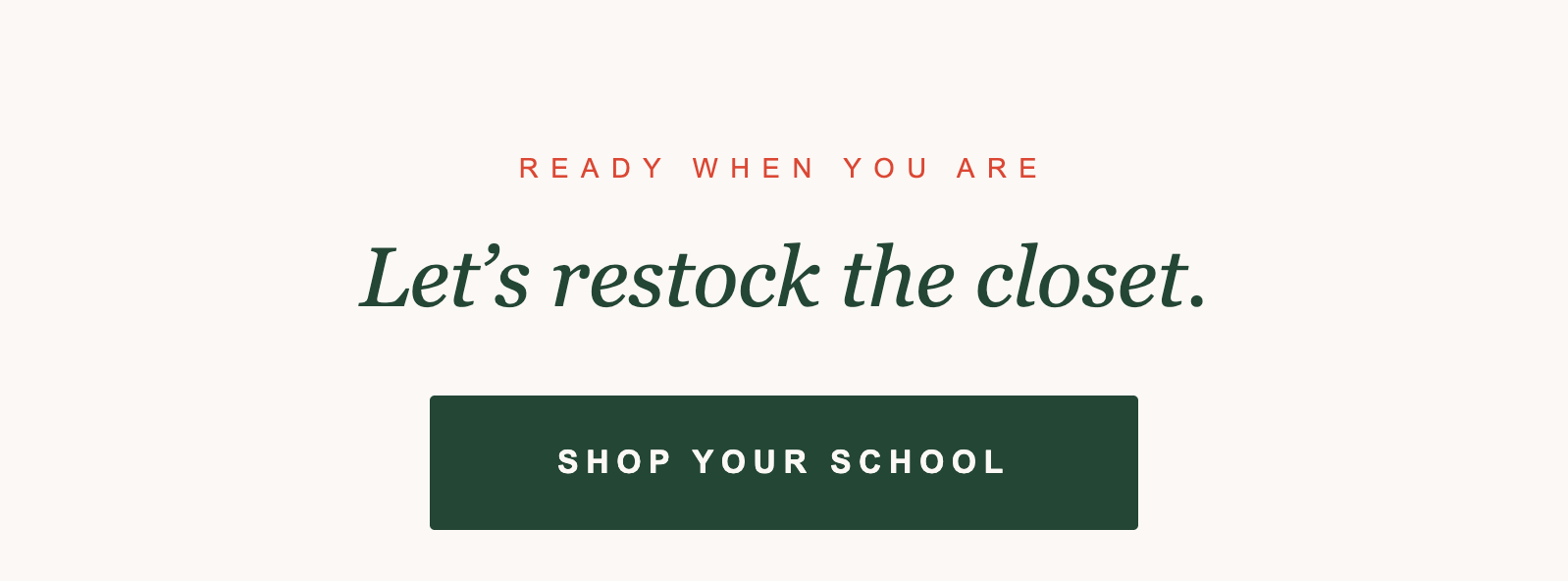 restock the closet