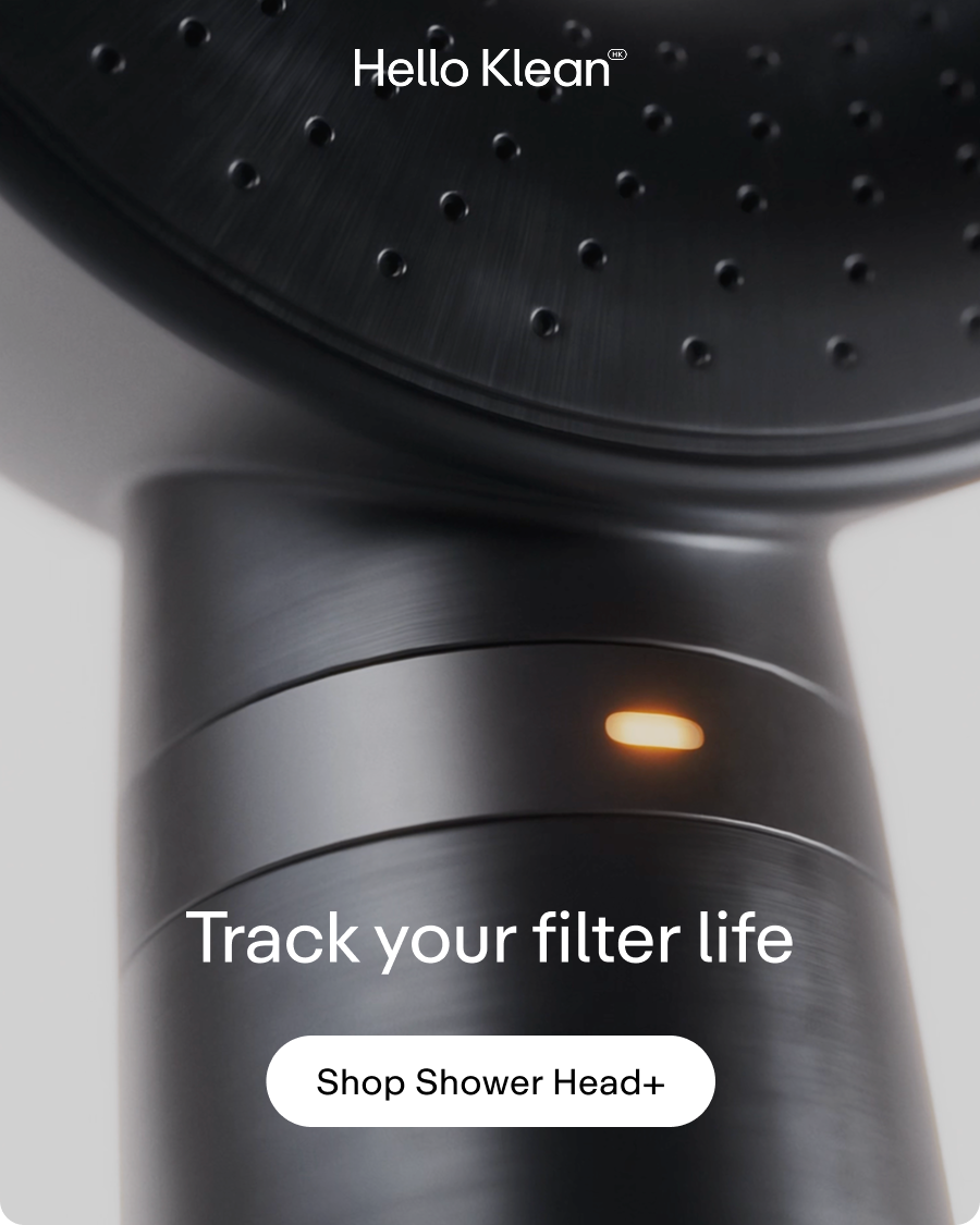 Meet Shower Head+  Track your filter life
