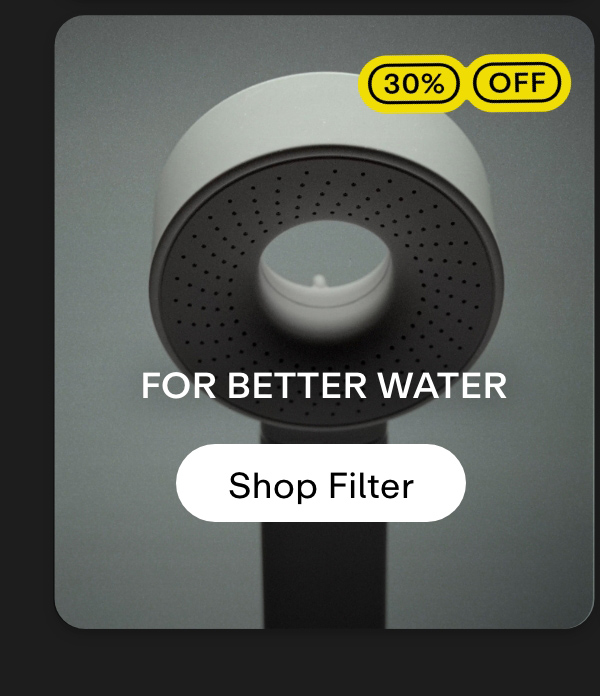 For better water. Shop filters
