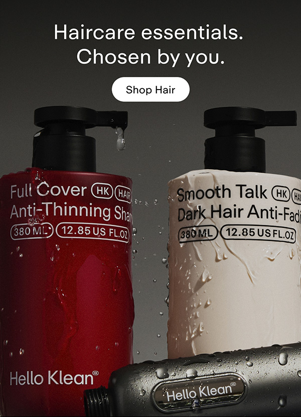 Haircare essentials. Chosen by you. Shop hair