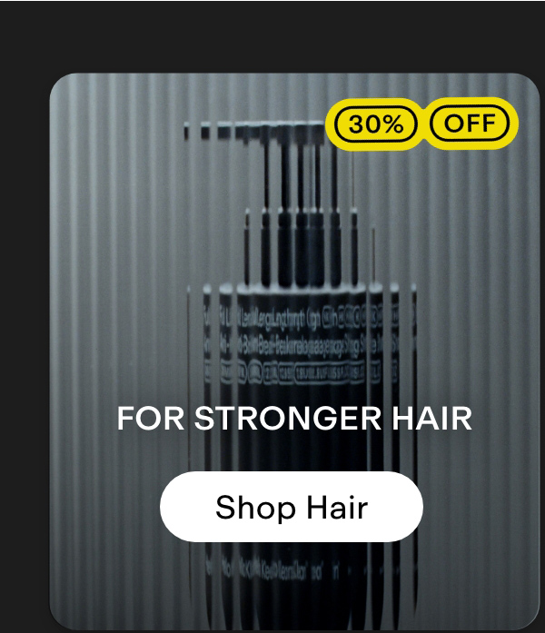 For stronger hair. Shop hair