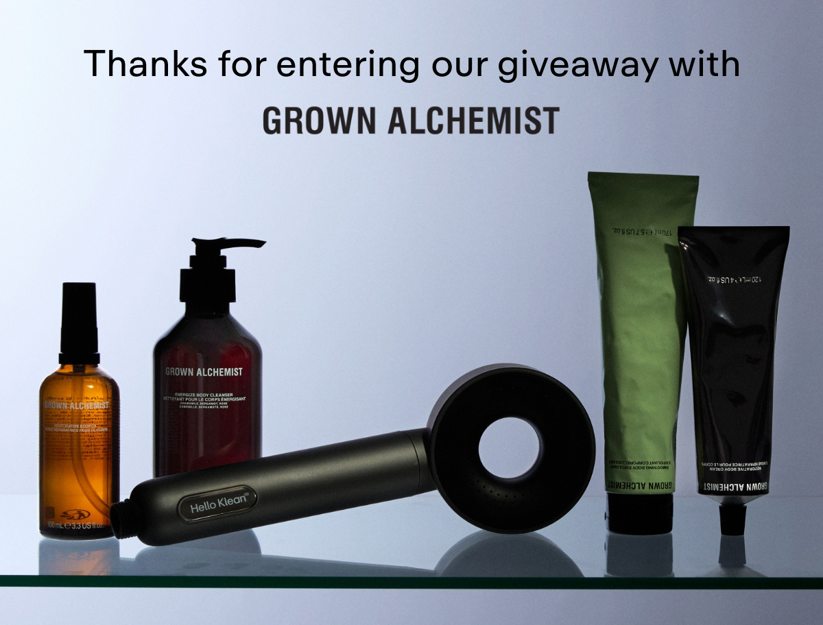 Thanks for entering our giveaway with Grown Alchemist.