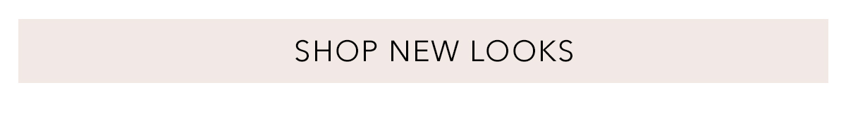 Shop New Looks