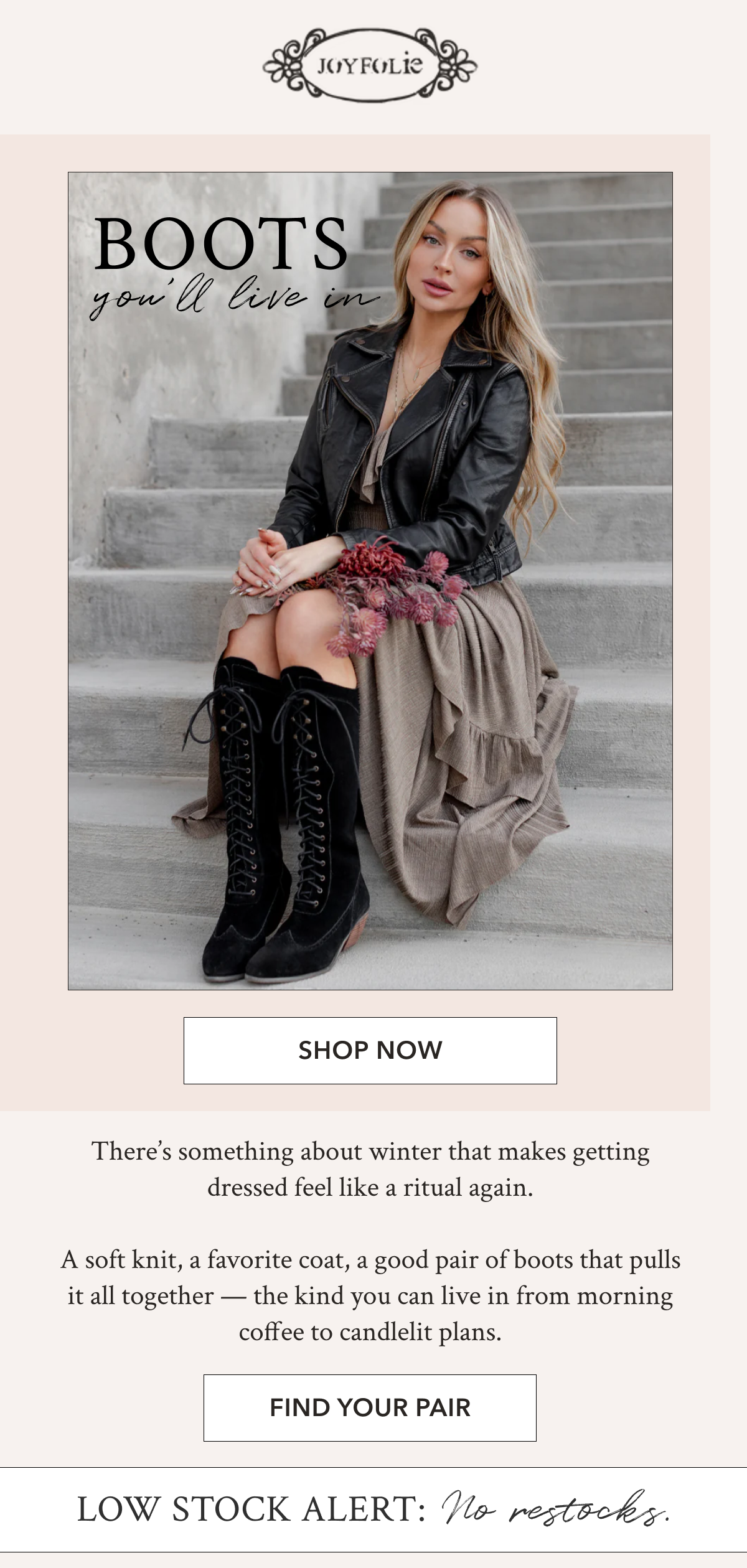 Boots you'll live in