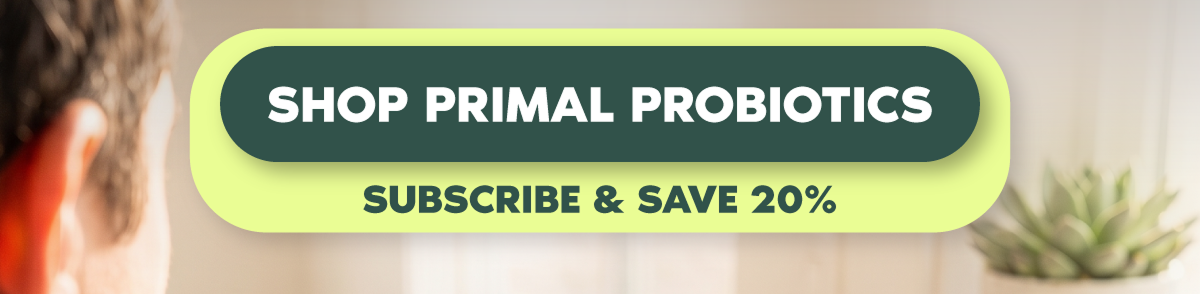 Shop Primal Probiotics