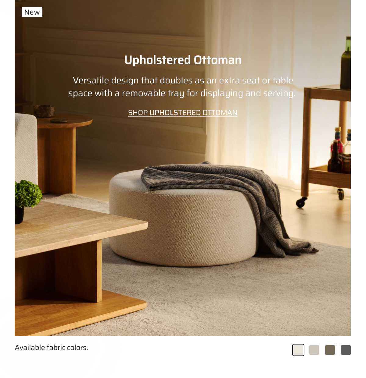 Upholstered Ottoman. Versatile design that doubles as an extra seat or table space with a removable tray for displaying and serving.&nbsp;