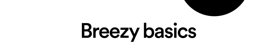 Breezy Basics