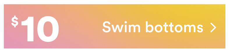 $10 swim bottomes