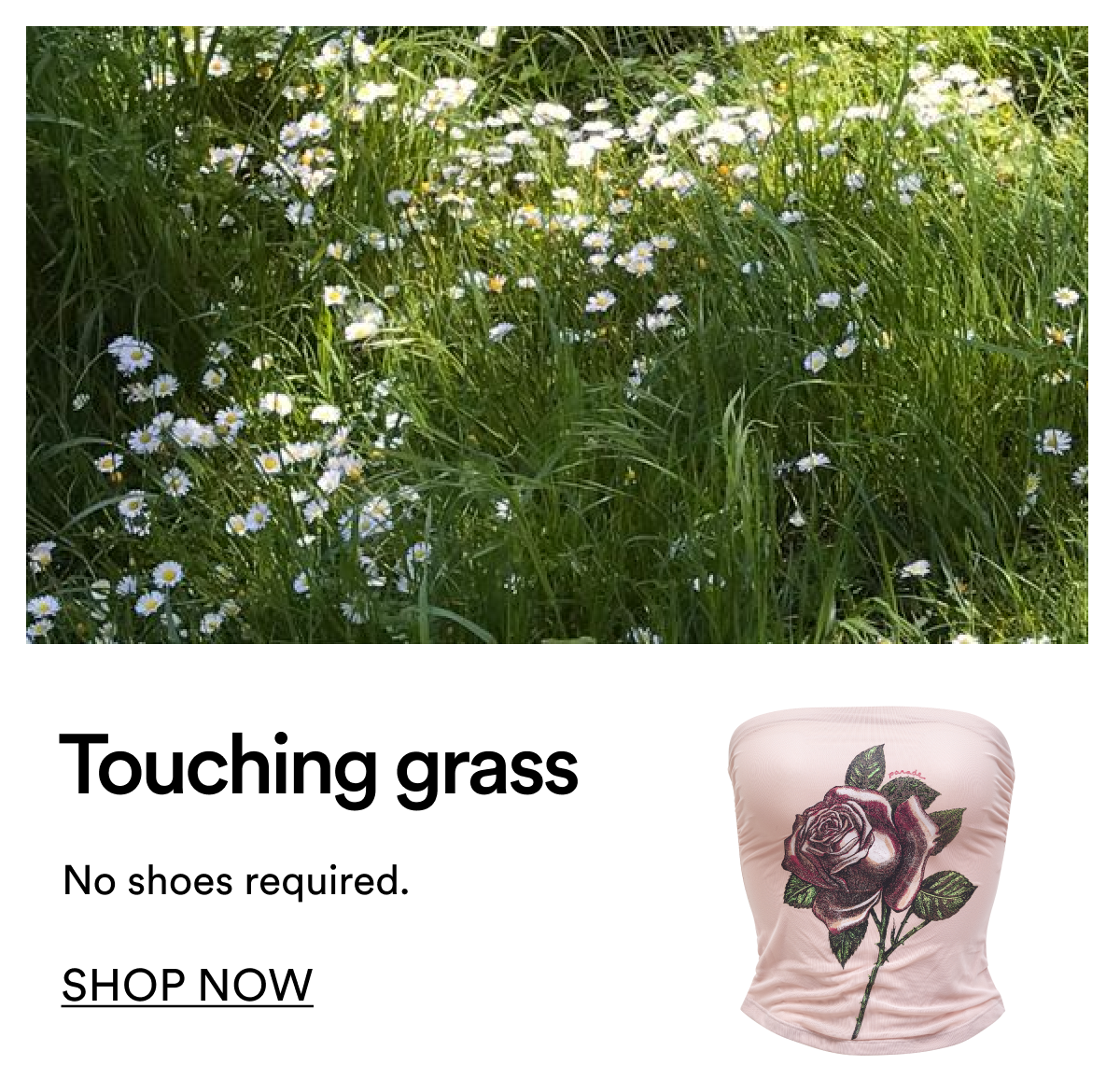 Touching grass - No shoes required - Shop Now