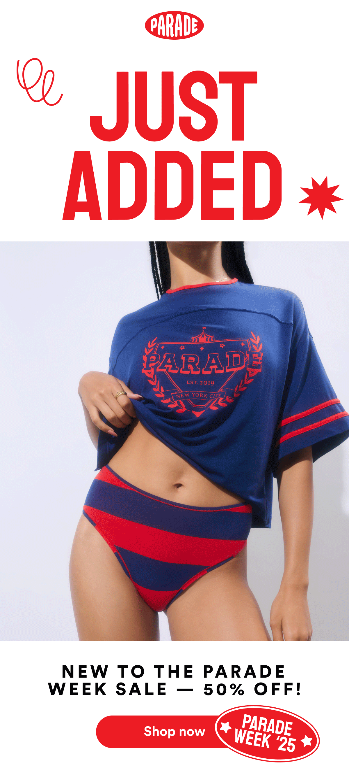 JUST ADDED - NEW TO THE PARADE WEEK SALE - 50% OFF!