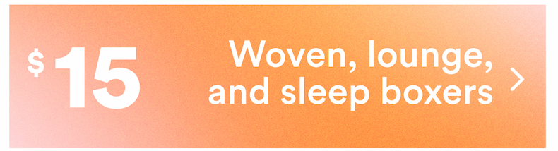 $15 lounge and sleep boxers