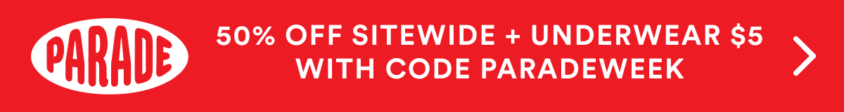 50% OFF SITEWIDE + UNDERWEAR $5 WITH CODE PARADEWEEK 50% OFF SITEWIDE + UNDERWEAR $5 WITH CODE PARADEWEEK