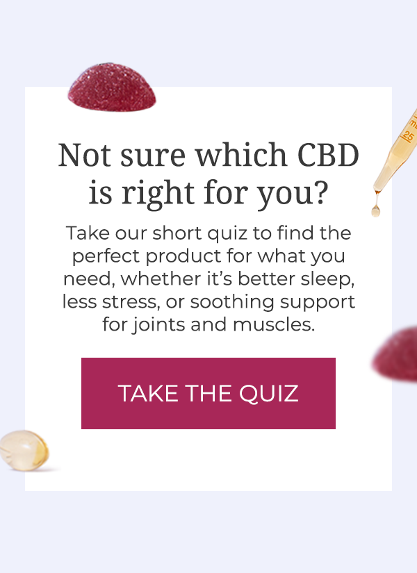 Not sure which CBD is right for you?