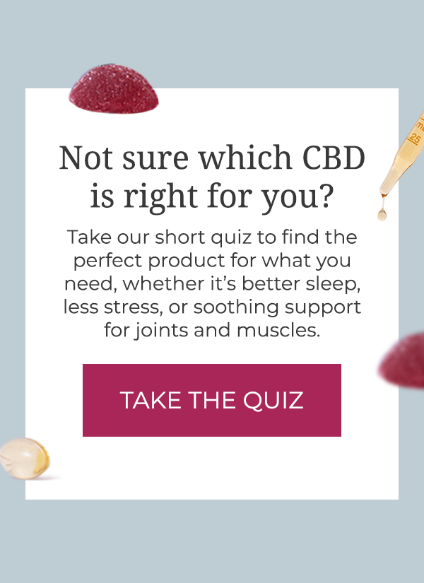 Not sure which CBD is right for you?
