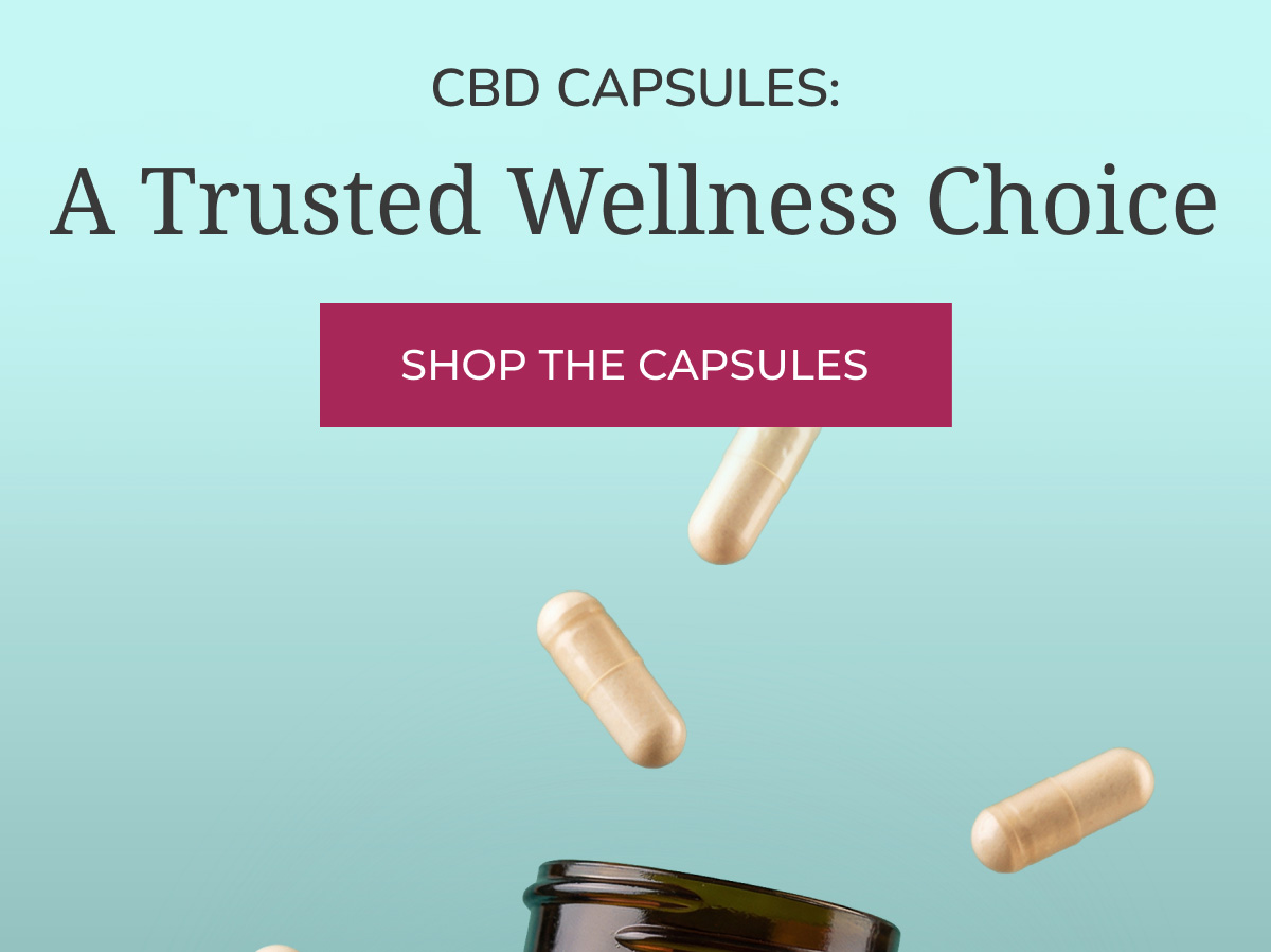 Shop CBD Capsules: A Trusted Wellness Choice