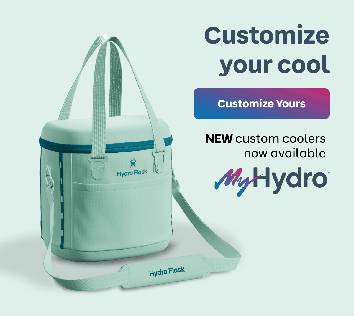 Customize your cool. NEW custom coolers now available. | Customize Yours
