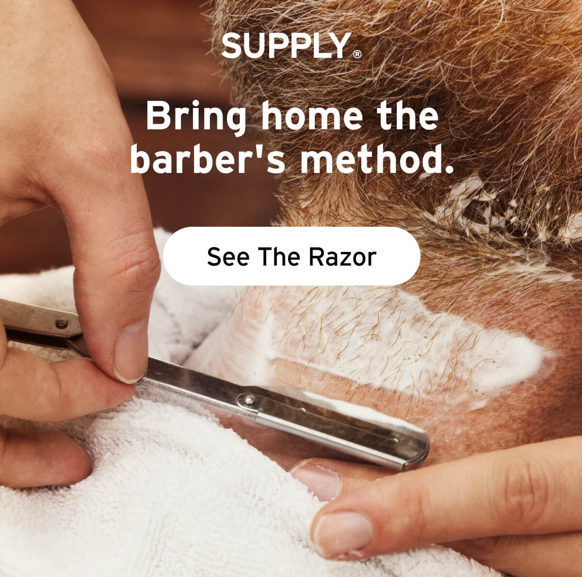 Supply. Bring home the barber's method. Button: See The Razor 