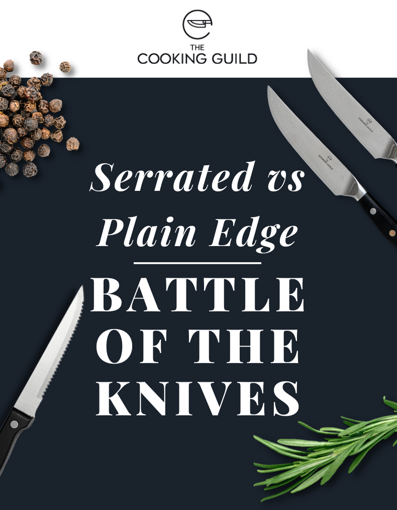 Battle of the Knives Plain Edge vs Serrated The Cooking Guild