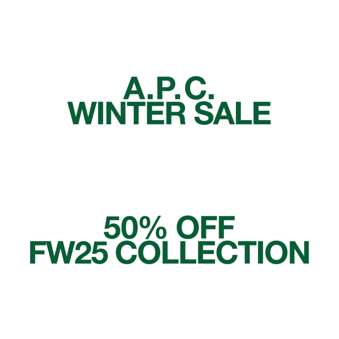 A.P.C. WINTER SALE 50% OFF
