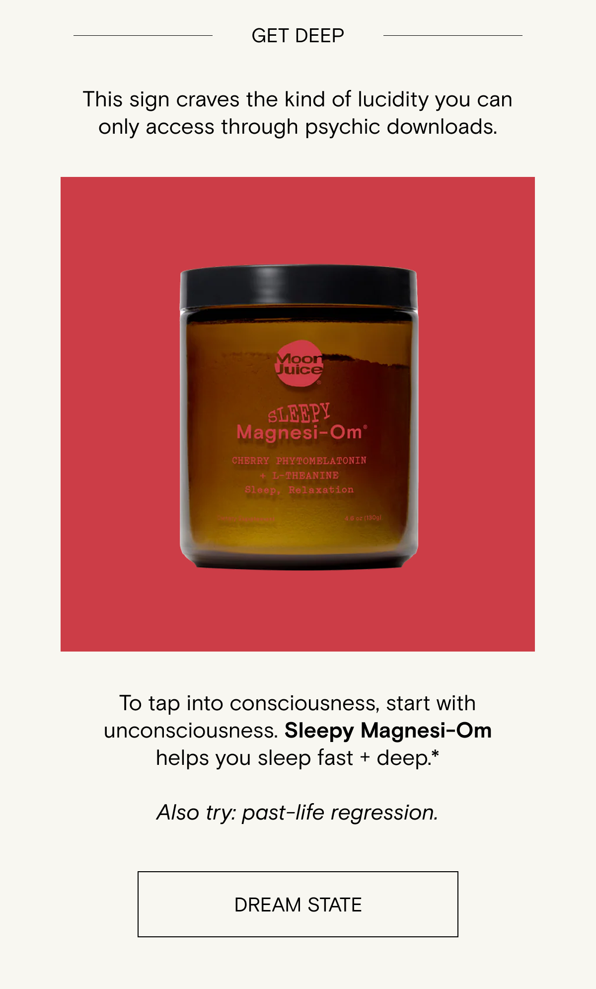 tap into consciousness with unconsciousness - try Sleepy Magnesi-Om for fast and deep sleep