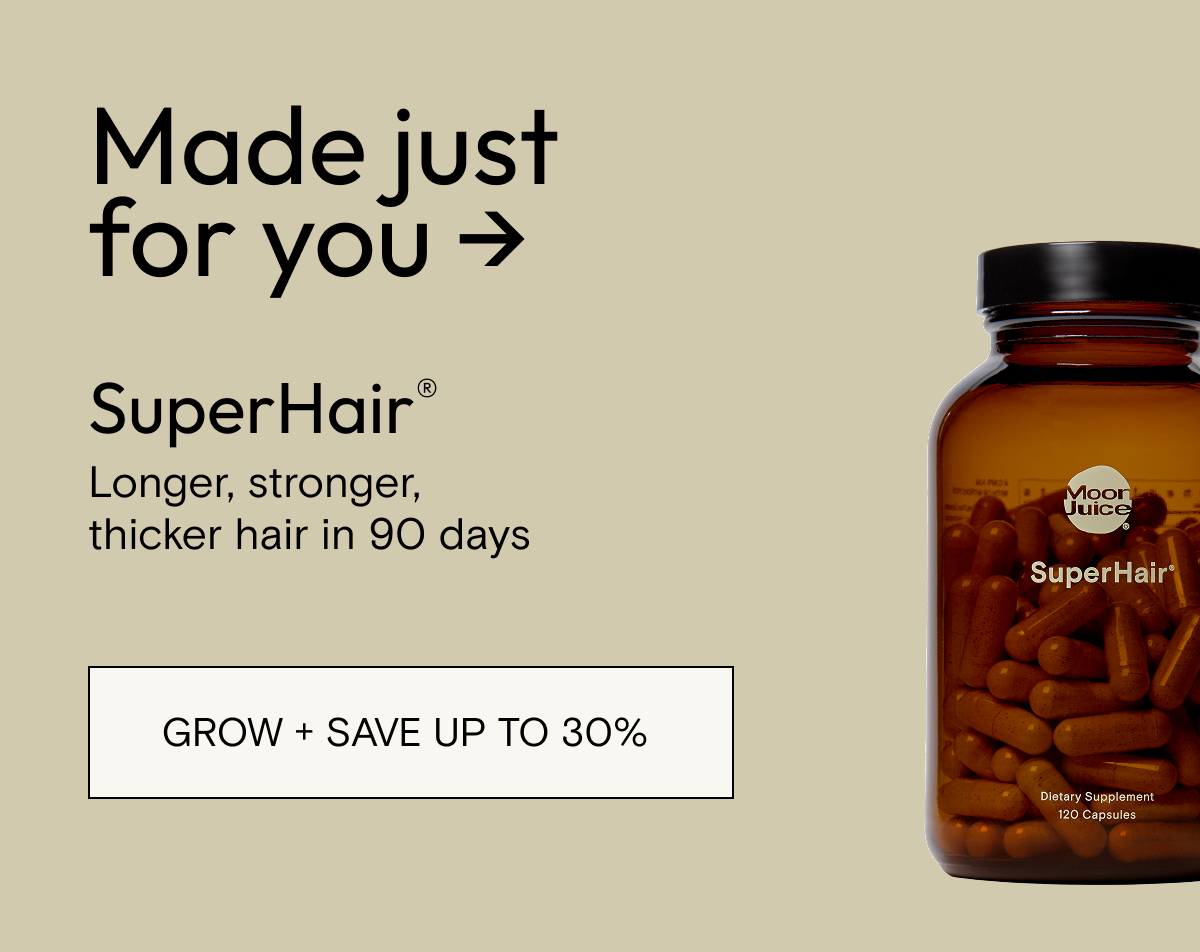 SuperHair®&nbsp; Longer, stronger, thicker hair in&nbsp;90 days. GROW + SAVE UP TO 30%