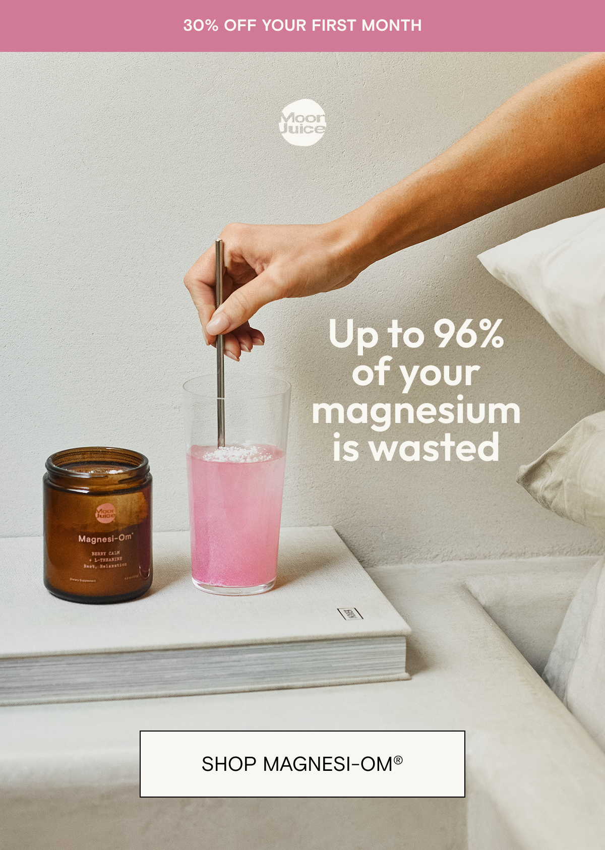 Up t0 96% of your magnesium is wasted - shop our Magnesi-om
