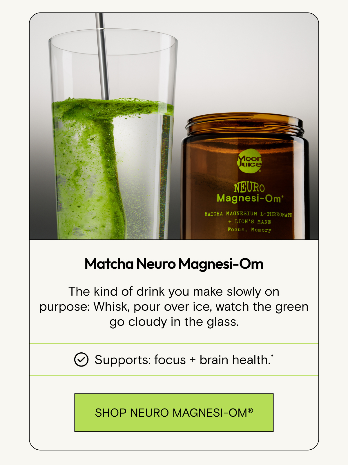 Matcha Neuro Magnesi-Om supports focus and brain health.