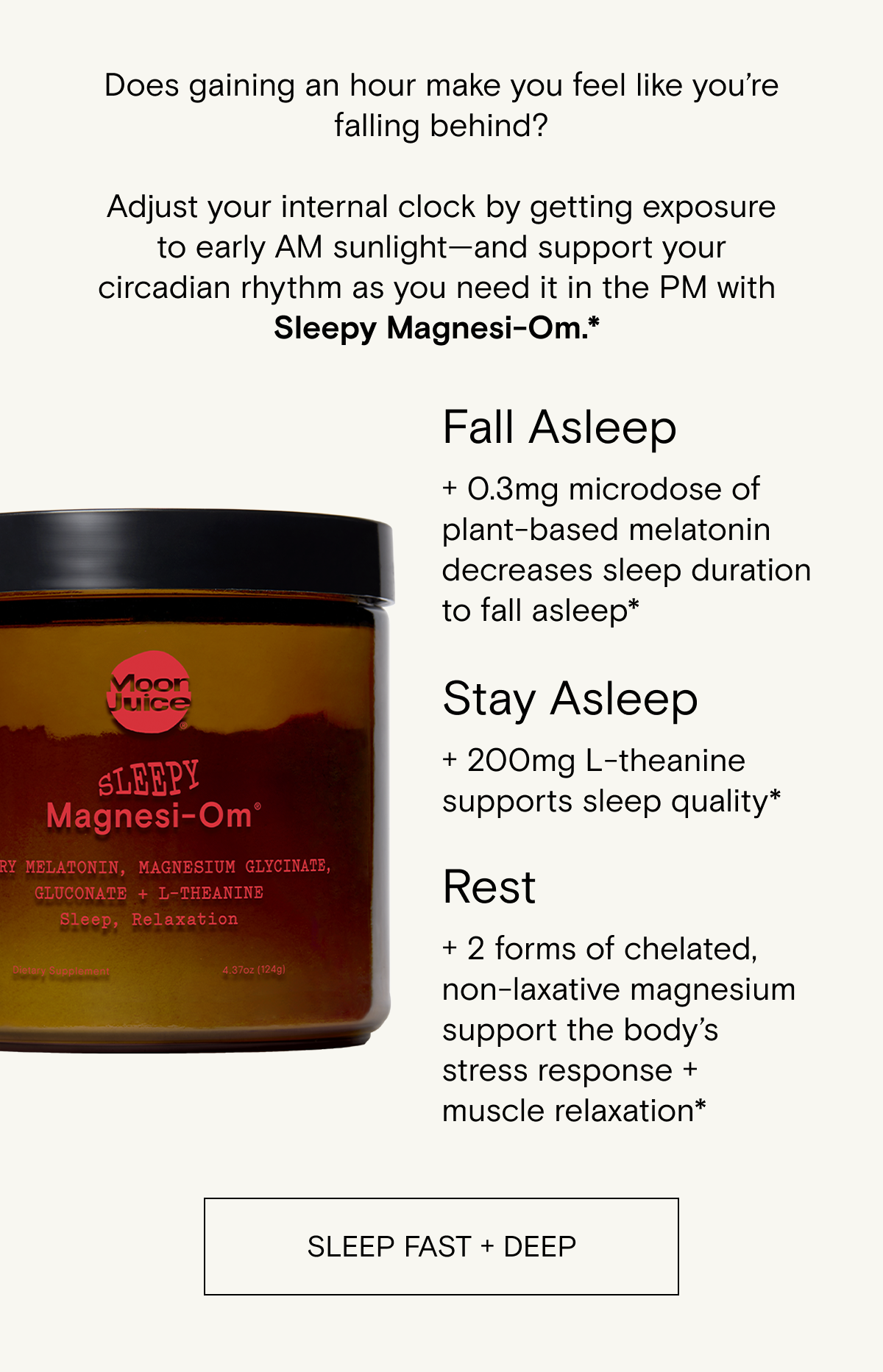 Does gaining an hour make you feel like you're falling behind? Try Sleepy Magnesi-om to fall asleep and stay asslep