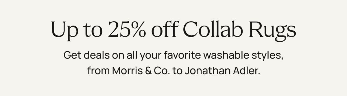 Up to 25% off Collab Rugs 