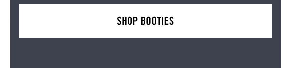 Shop BOOTIES