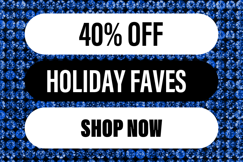 40% Off Holiday Faves