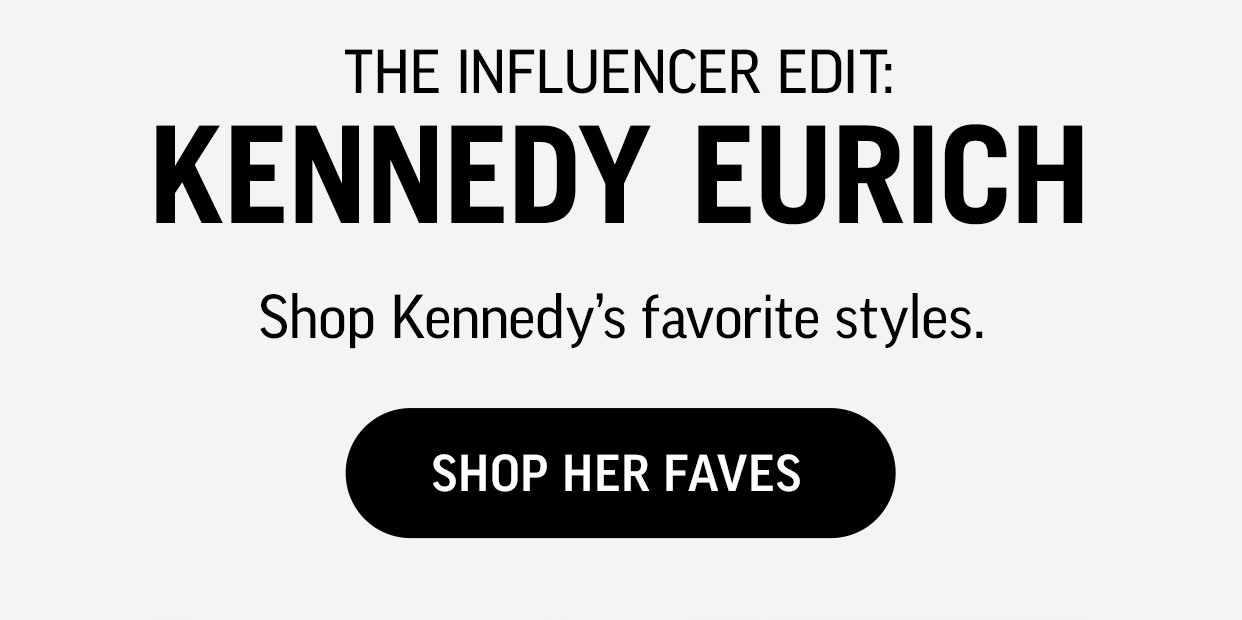 Shop Kennedy's Favorites
