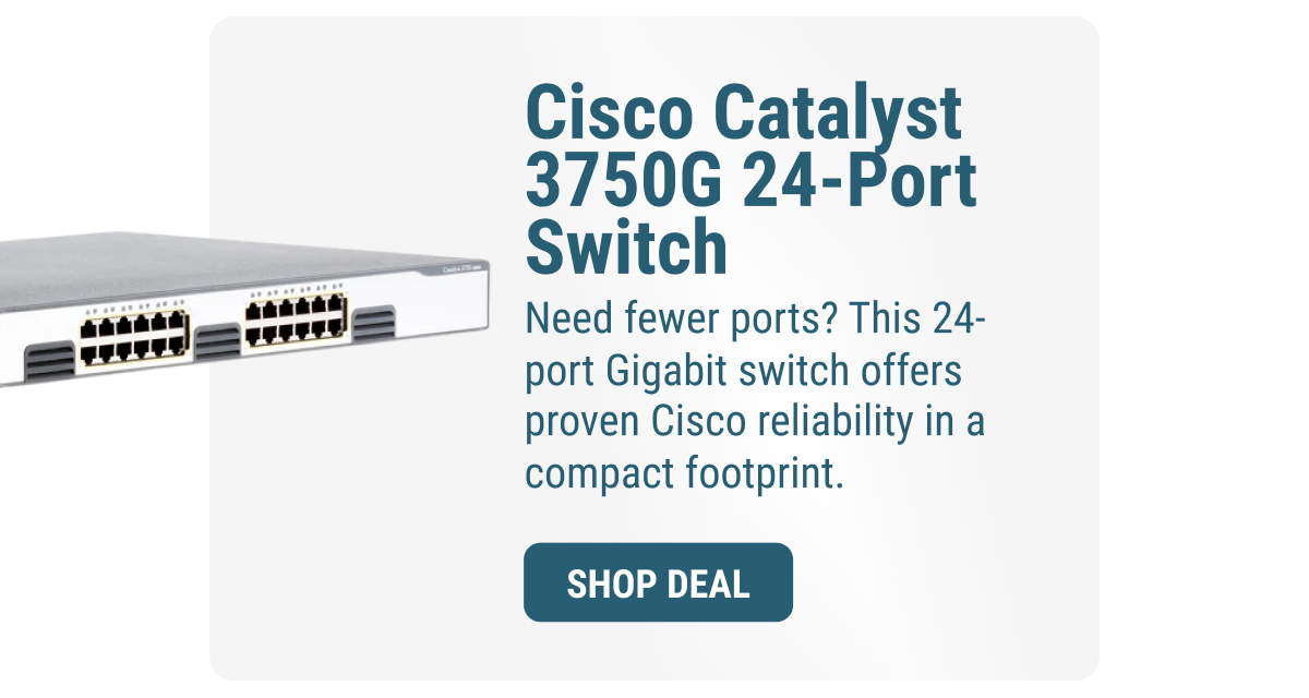 Cisco Catalyst 3750G 24-Port Switch Need fewer ports? This 24-port Gigabit switch offers proven Cisco reliability in a compact footprint. SHOP DEAL