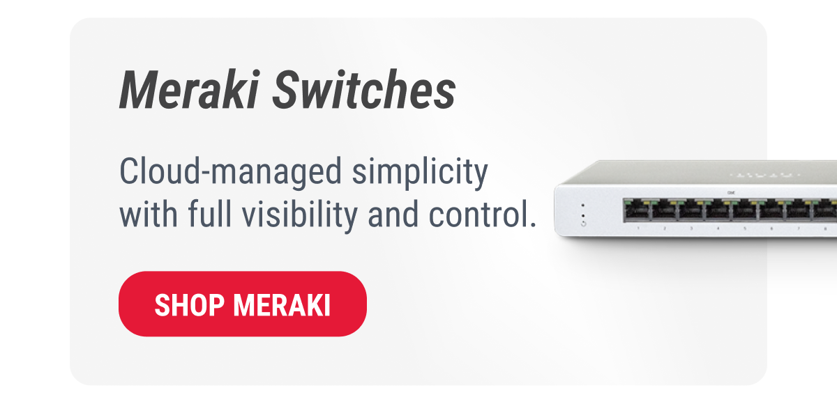 Meraki Switches