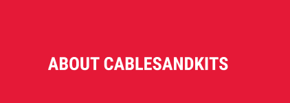 About Cables and Kits