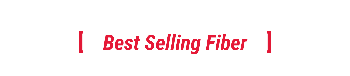 Best Selling Fiber