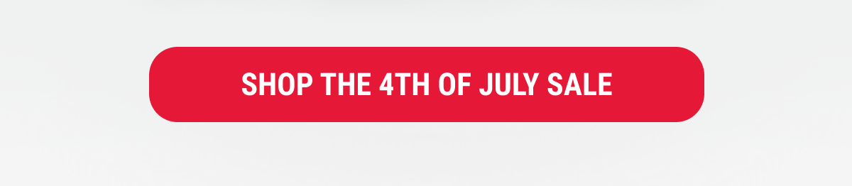 SHOP THE 4TH OF JULY SALE
