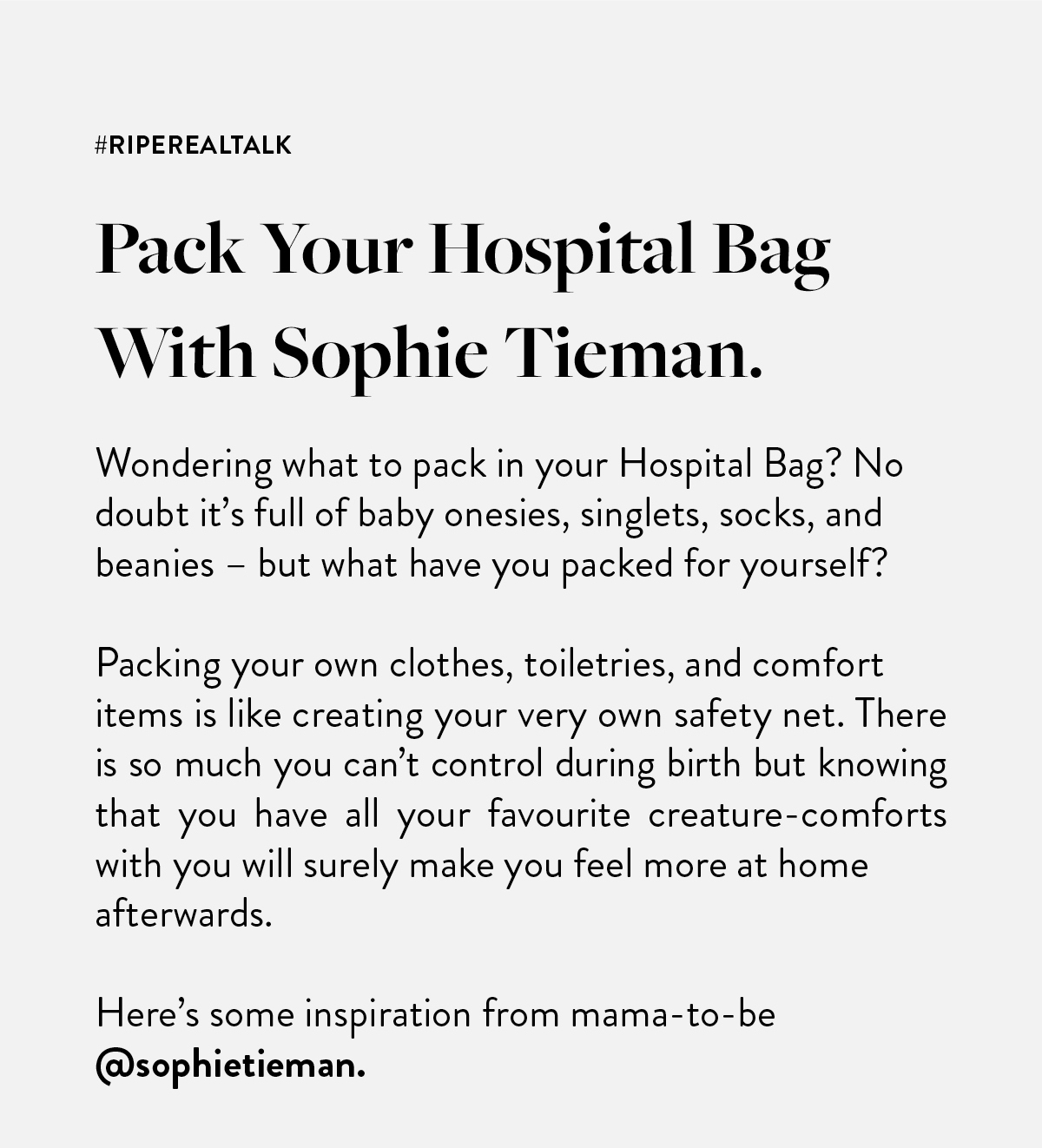 🍒 Real Talk Pack Your Hospital Bag With Sophie Tieman. Ripe Maternity