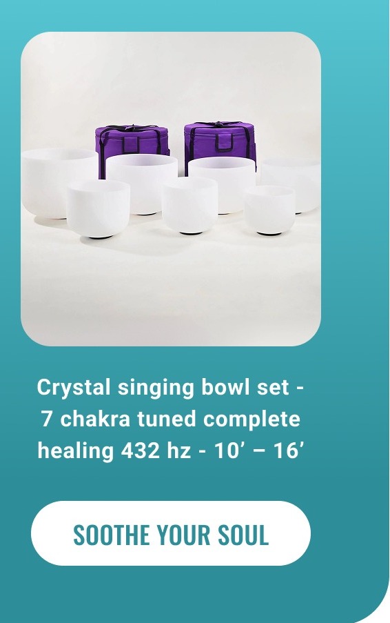 Crystal singing bowl set - 7 chakra tuned complete healing 432 hz - 10' – 16'