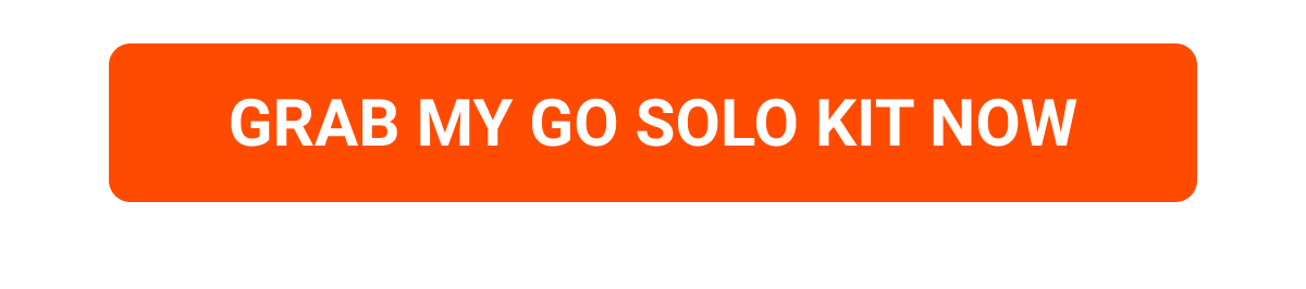 GRAB MY GO SOLO KIT NOW