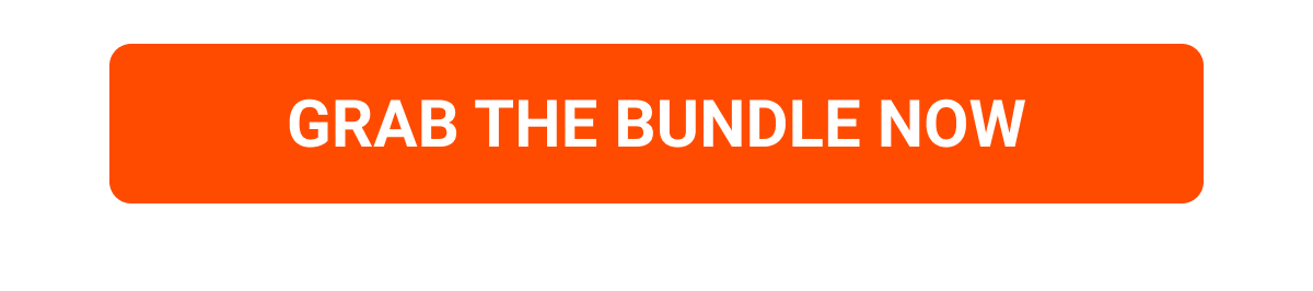 Grab The Bundle Now 