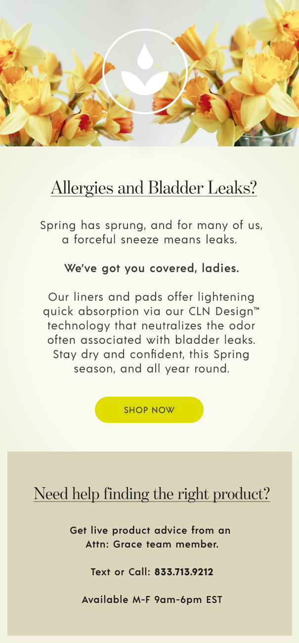 Allergies + Bladder Leaks Attn Grace
