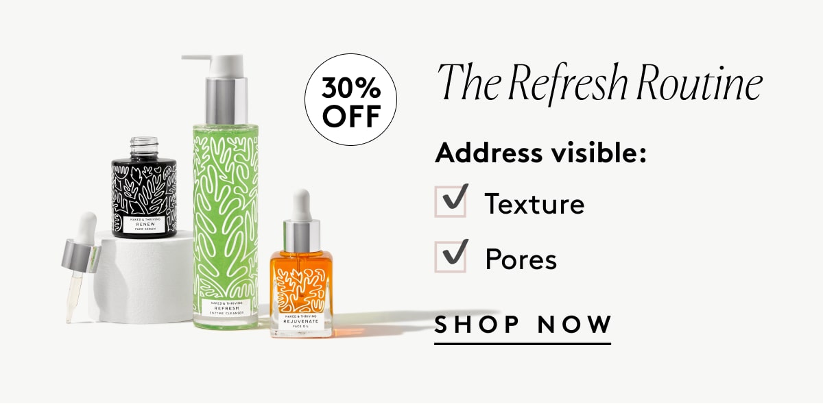The Refresh Routine